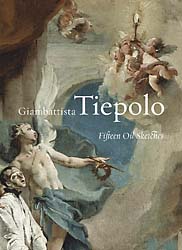 Tiepolo: Fifteen Oil Sketches