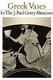 Greek Vases in the J. Paul Getty Museum, Volume 3