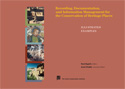 Recording, Documentation, and Information Management for the Conservation of Heritage Places: Illustrated Examples: Volume 2