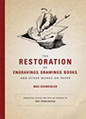 The Restoration of Engravings, Drawings, Books, and Other Works on Paper