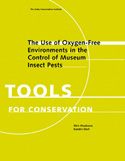 The Use of Oxygen-Free Environments in the Control of Museum Insect Pests
