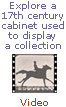 Video: Explore a 17th century cabinet used to display a collection.