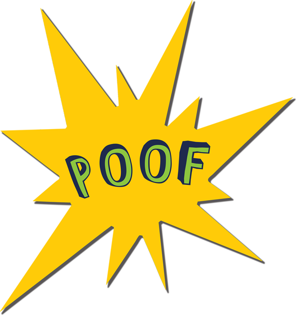 Poof!
