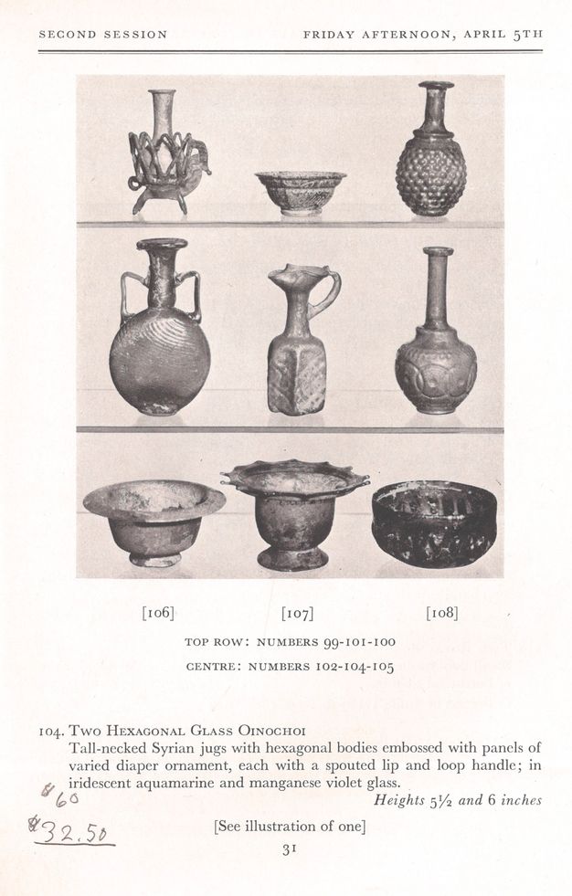 A page from an auction catalog shows three rows of ancient glass vessels arranged against a plain backdrop. Each row contains three objects, numbered 99-108. A caption below describes tall-necked Syrian jugs, which have hexagonal bodies. Handwritten notes include “$32.50” and “$60”.