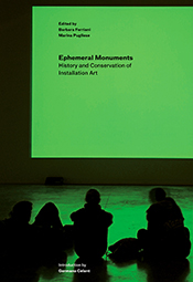 Ephemeral Monuments