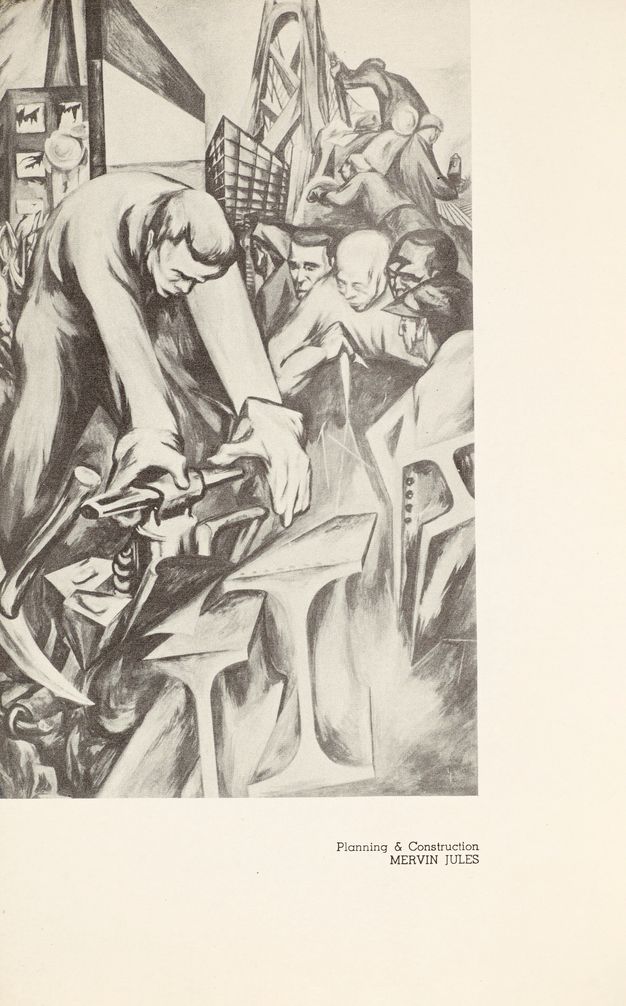 Captioned illustration from a black-and-white printed pamphlet. Jules’s painting with angular forms and skewed perspective shows a male worker reaching down toward steel girders and machine tools. A multiethnic group watches on. In the distance, workers build a bridge or tower.