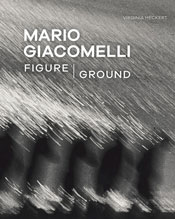 Mario Giacomelli: Figure/Ground book cover