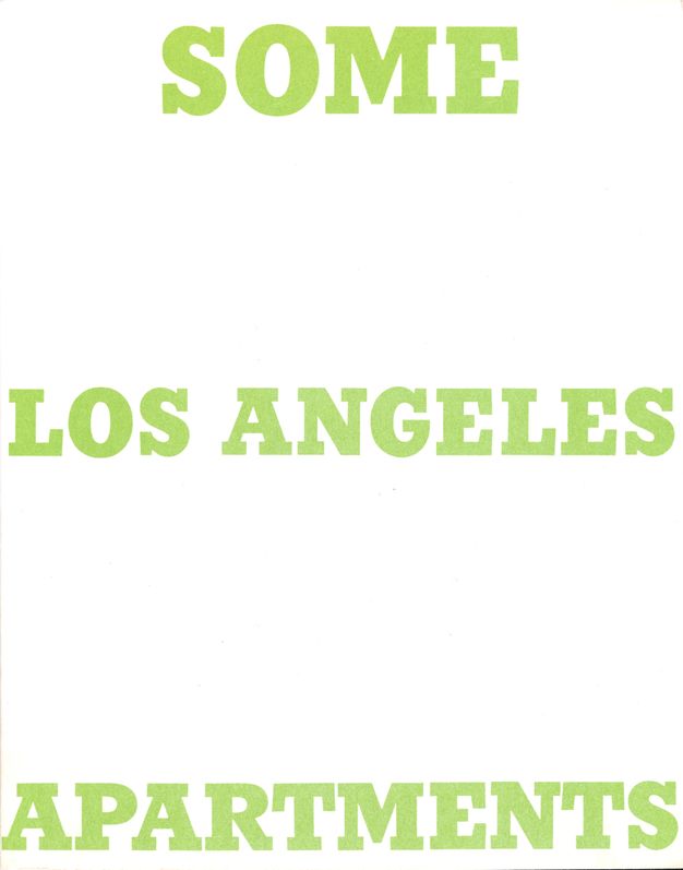 A cover of a book features an all-white background with three evenly spaced lines of capitalized text in green. They read “some/ Los Angeles/ apartments.”
