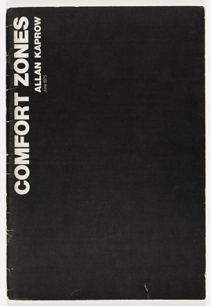 Black front cover of stapled booklet with white text “Comfort Zones Allan Kaprow” at top left, oriented vertically. 