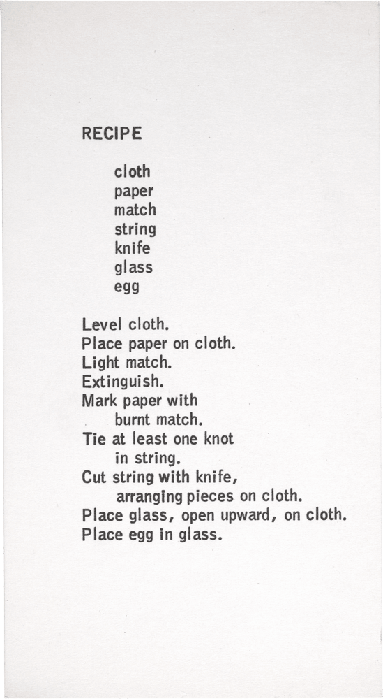 Recipe: RECIPE cloth paper match string knife glass egg Level cloth. Place paper on cloth. Light match. Extinguish. Mark paper with burnt match. Tie at least one knot in string. Cut string with knife, arranging pieces on cloth. Place glass, open upward, on cloth. Place egg in glass.