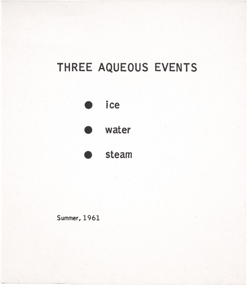 Three Aqueous Events: • ice • water • steam Summer, 1961