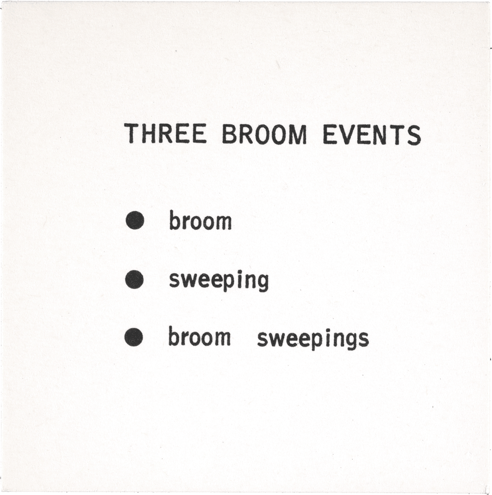 Three Broom Events: • broom • sweeping • broom sweepings