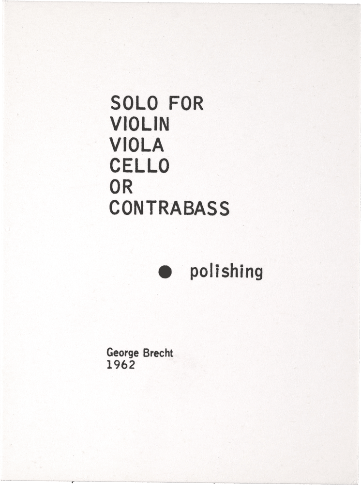 Solo for Violin Viola Cello or Contrabass: SOLO FOR VIOLIN VIOLA CELLO OR CONTRABASS • polishing George Brecht 1962