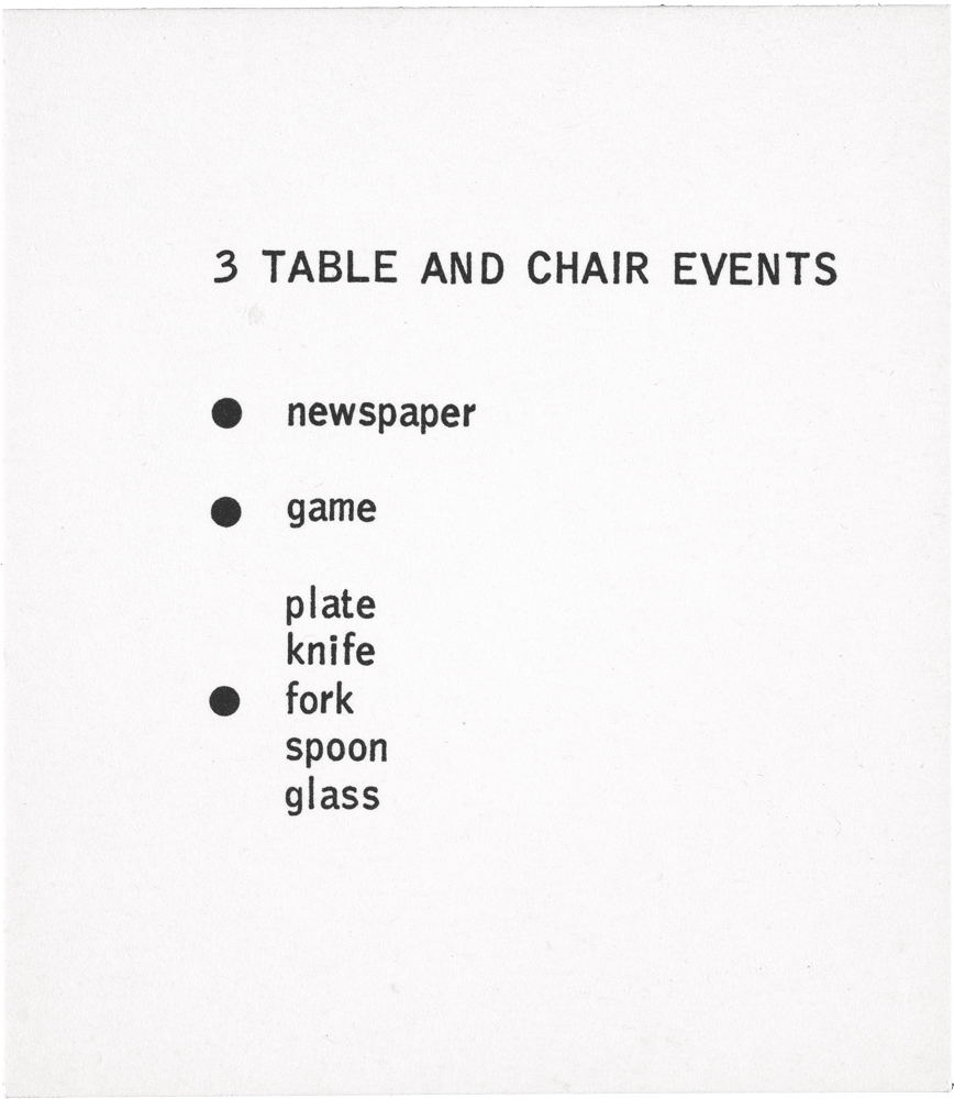3 Table and Chair Events: • newspaper • game plate knife • fork spoon glass
