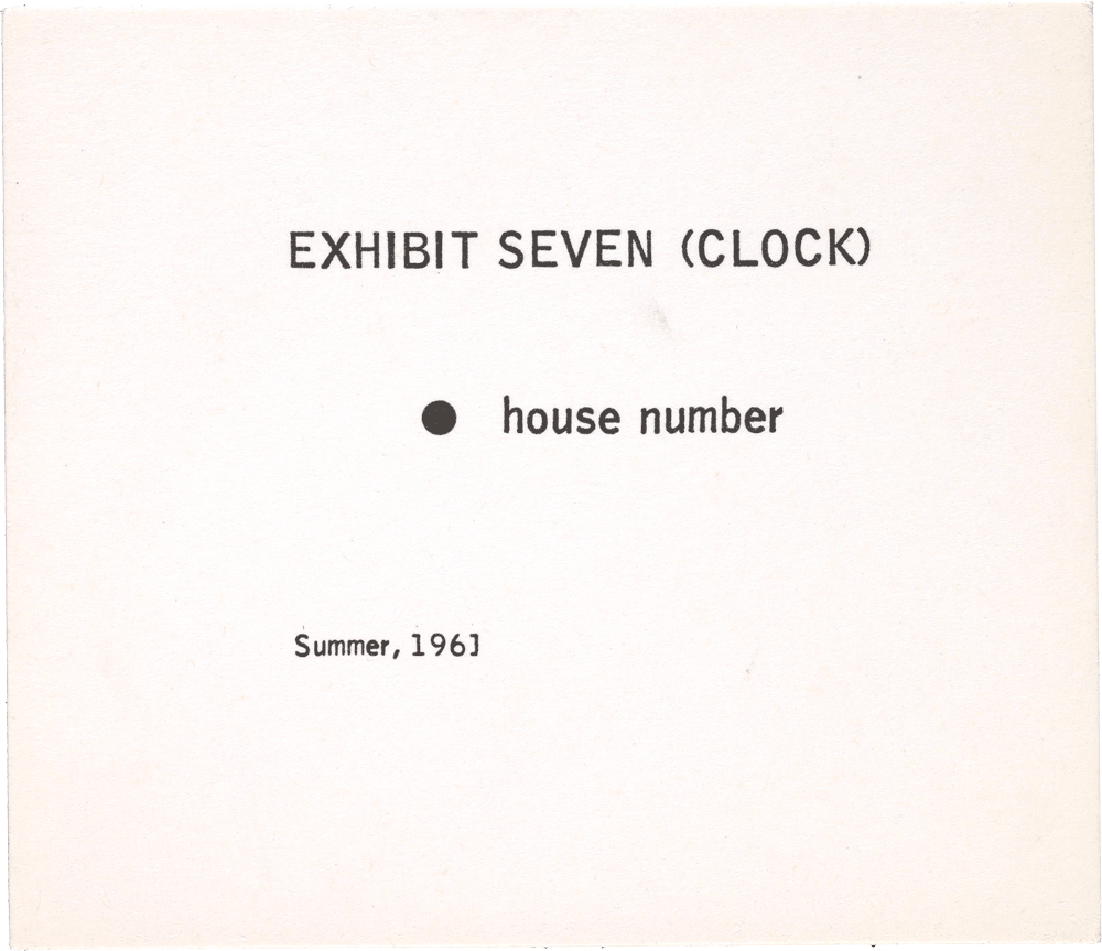 Exhibit Seven (Clock): • house number Summer, 1961