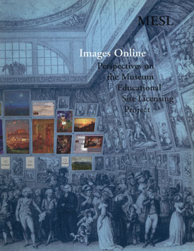 Images Online: Perspectives on the Museum Educational Site Licensing Project