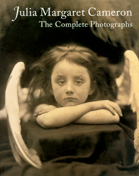 Julia Margaret Cameron: Complete Photographs