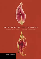 Representing the Passions: Histories, Bodies, Visions 