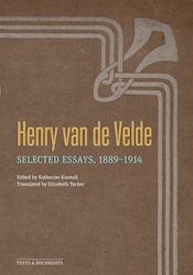 Henry van de Velde: Selected Essays, 1889-1914